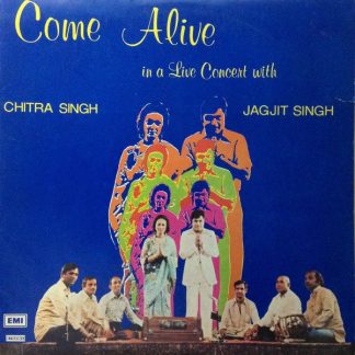 Come Alive (In A Live Concert With Chitra Singh & Jagjit Singh)