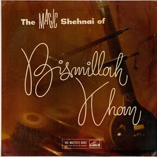 The Magic Shehnai Of Bismillah Khan