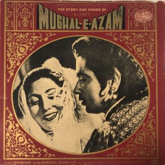 The Story And Songs Of K. Asif's Mughal-E-Azam