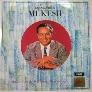 Memories Mukesh (A Selection Of His Hindi Film Songs)